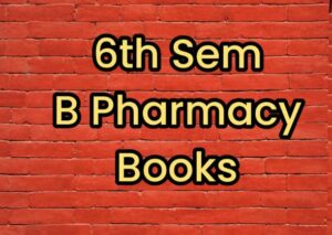 6TH SEM B PHARMACY