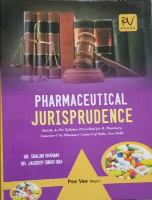 PHARMACEUTICAL JURIPRUDENCE 5TH SEM PEE VEE