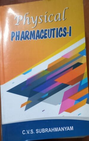 PHYSICAL PHARMACEUTICS -1 SUBRAHMANYAM MRP RS 420