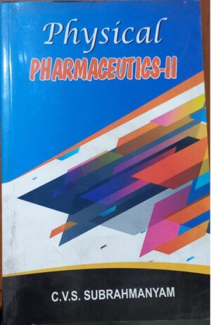 PHYSICAL PHARMACEUTICS -2 SUBRAHMANYAM MRP RS 315