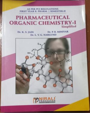 2ND SEM NIRALI PHARMACEUTICAL ORGANIC CHEMISTRY -1 MRP RS 175
