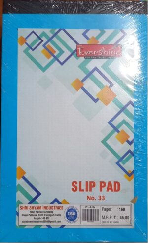 EVERSHINE SLIP PAD BLANK 33 NO. MRP RS 45 (RACK G3L3)