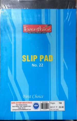 EVERSHINE SLIP PAD 22 NO (RULLED) MRP RS 25+ 32 (G3L3)
