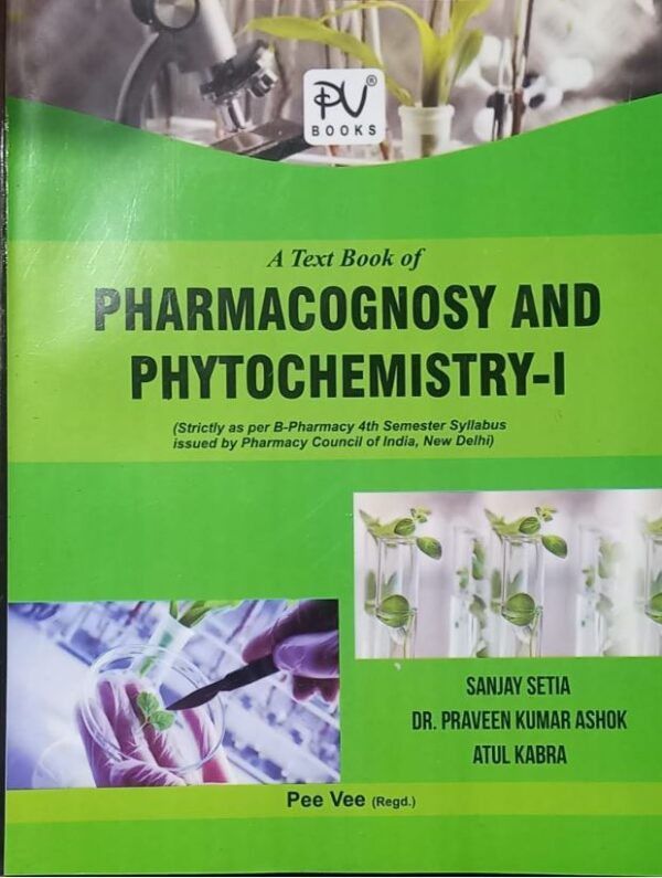 4TH SEM PEE VEE PHARMACOGNOSY AND PHYTOCHEMISTRY-1 MRP RS 425