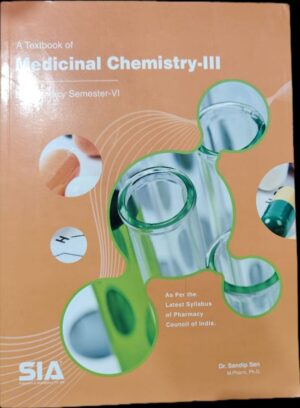 MEDICINAL CHEMISTRY -3 6TH SEM SIA MRP RS 219