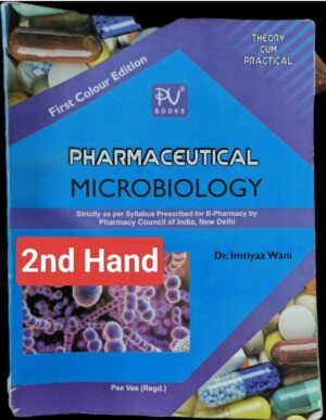 PHARMACEUTICAL MICROBIOLOGY 3RD SEM PEE VEE 2ND HAND MRP RS 425