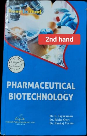 PHARMACEUTICAL BIOTECHNOLOGY 6TH SEM THAKUR 2ND HAND MRP RS 205