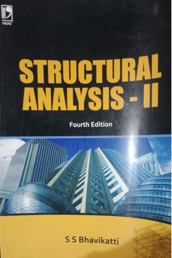 STRUCTURAL ANALYSIS-2 SS BHAVIKATTI 4TH EDITION RACK C3 MRP 550
