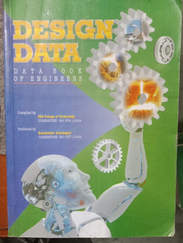 DESIGN DATA DATA BOOK OF ENGINEERS KALAIKATHIR ACHCHAGAM RACK A5 2ND HAND BOOK MRP 465