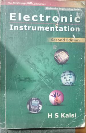 ELCTRONIC INSTRUMENTATION 2ND EDTION 2ND HAND BOOK HS KALSI RACK B5 MRP 525