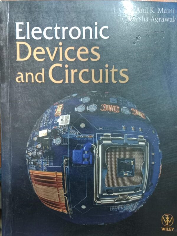 ELECTRONIC DEVICES AND CIRCUITS ANIL K. MAINI RACK B2 NEW BOOK MRP 569