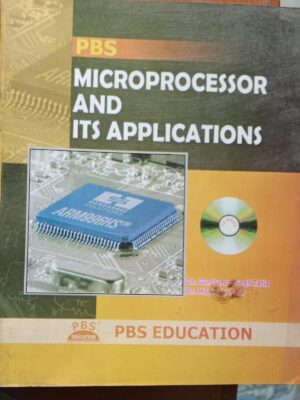MICROPROCESSOR AND ITS APPLICATIONS DR. GURSHARAN SINGH TATLA DR. MANINDER KAUR NEW RACK C3 MRP 398