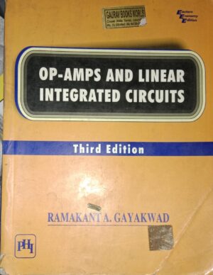 OP-AMPS AND LINEAR INTEGRATED CIRCUITS 3RD EDITION RAMAKANT A.GAYAKWAD 2ND HAND BOOK RACK C6 MRP 579