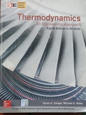 THERMODYNAMICS YUNUS A. CENGEL,MICHAEL A. BOLES 2ND HAND C3 MRP 1125