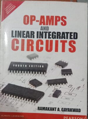 OP-AMPS AND LINEAR INTEGRATED CIRCUITS RAMAKANT A. GAYAKWAD 2ND HAND RACK C6 MRP 540