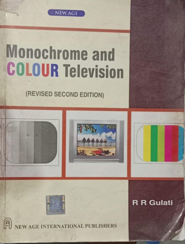 MONOCHROME AND COLOUR TELEVISION R R GULATI 2ND HAND RACK C2 MRP 400