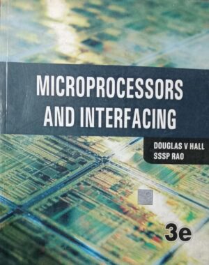 MICROPROCESSORS AND INTERFACING DOUGLAS V HALL SSSP RAO NEW RACK B3 MRP 740