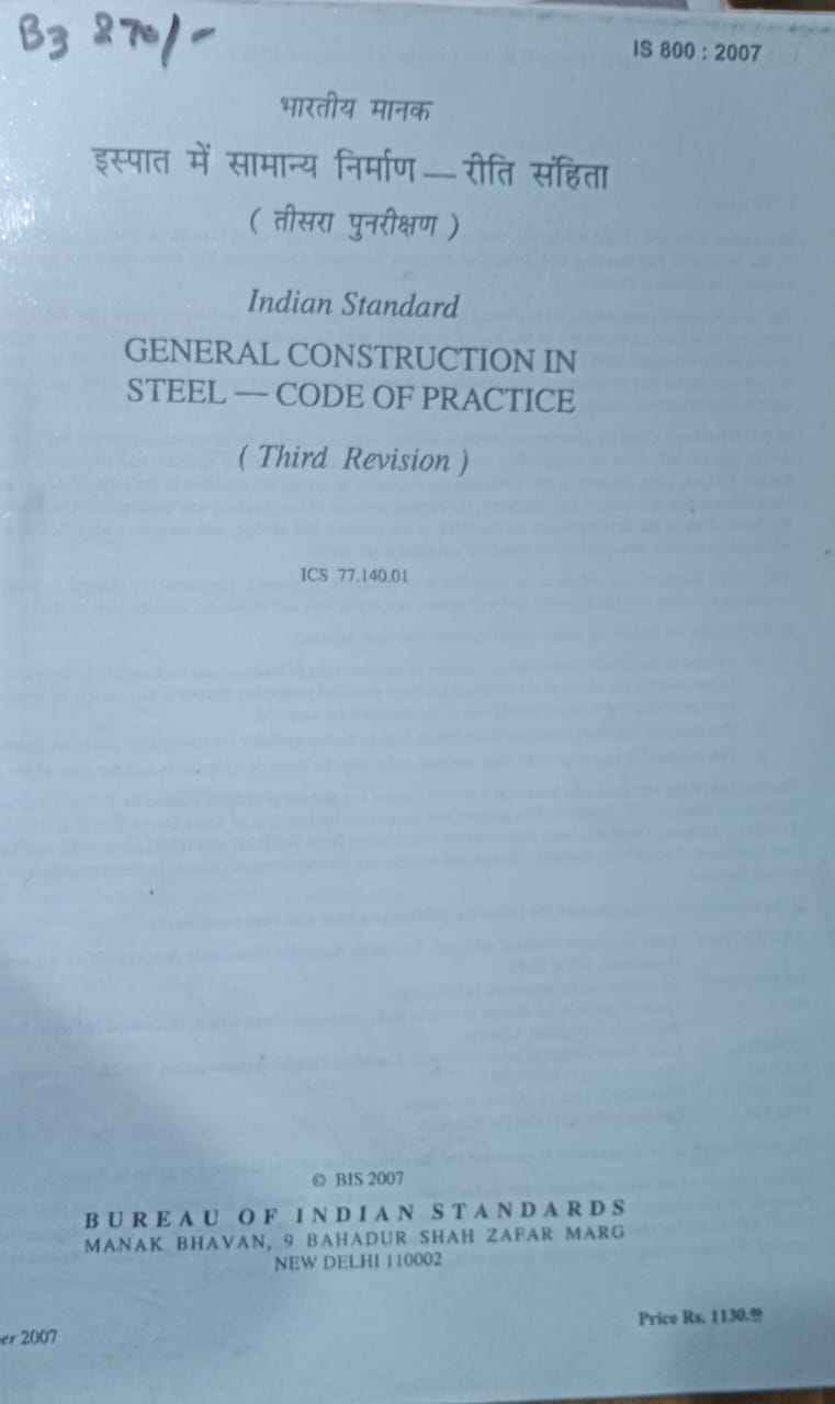 IS 800 2007 INDIAN STANDARD GENERAL CONSTRUCTION IN STEEL -CODE OF PRACTICE 3RD REVISION B3 MRP 270