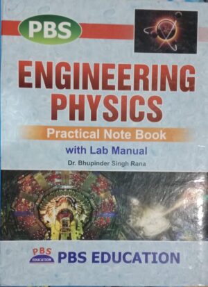 ENGINEERING PHYSICS PRACTICAL NOTE BOOK WITH LAB MANUAL DR BUPINDER SINGH RANA C1 RACK MRP 168