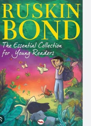 RUSKIN BOND THE ESSENTIAL COLLECTION FOR YOUNG READERS RACK BR 5-2MRP 195