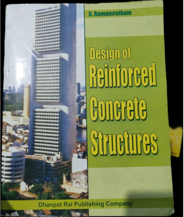 DESIGN OF REINFORCED CONCRETE STRUCTURES RAMAMRUTHAM NEW MRP RS 925 RACK B1