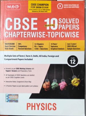 MTG CBSE +2 PHYSICS 10 SOLVED PAPER CHAPTERWISE-TOPICWISE 2026 MRP RS 550