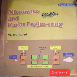MICROWAVE AND RADAR ENGINEERING 4TH EDITION OLD M KULKARNI RACK A2
