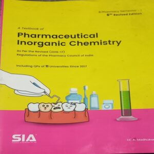 PHARMACEUTICAL INORGANIC CHEMISTRY 1ST SEM SIA OLD EDITION