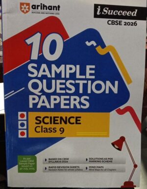 ARIHANT 10 SAMPLE QUESTION PAPERS CBSE SCIENCE CLASS 9 2026 MRP RS 225