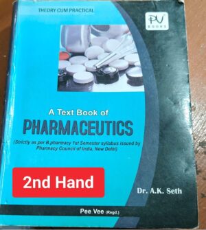 PV B.PHAERMACY 1ST SEM PHARMACEUTICS BOOK 2ND HAND MRP RS 625