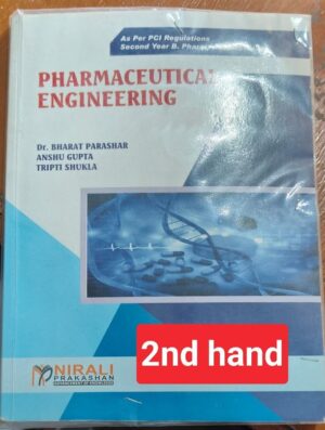 PHARMACEUTICAL ENGINEERING NIRALI 3RD SEM (2ND HAND) MRP RS 225