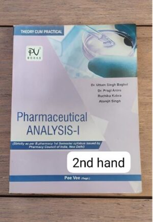 PHARMACEUTICAL ANALYSIS -1 PEE VEE (UTTAM SINGH BAGHEL) 2ND HAND MRP RS 260