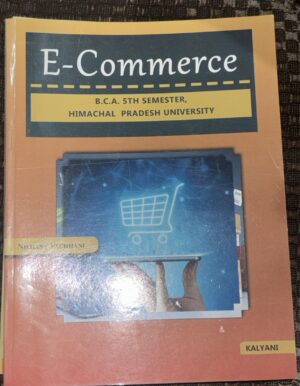 Orange book cover titled 'E-Commerce' for B.C.A. 5th Semester, Himachal Pradesh University, with a blue panel and a shopping cart graphic image on the lower half (publisher: Kalyani).