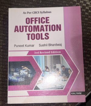 Book cover titled 'Office Automation Tools' with authors Puneet Kumar and Sushil Bhardwaj, 3rd Revised Edition, published by Kalyani.