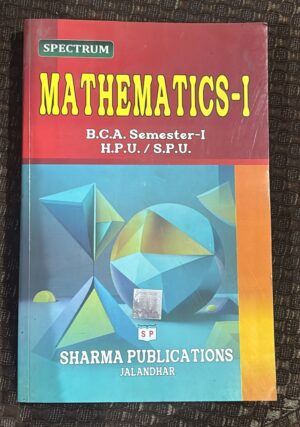Mathematics I textbook cover with bold yellow title 'MATHEMATICS-I' and Spectrum label, blue geometric artwork, Sharma Publications, Jalandhar.