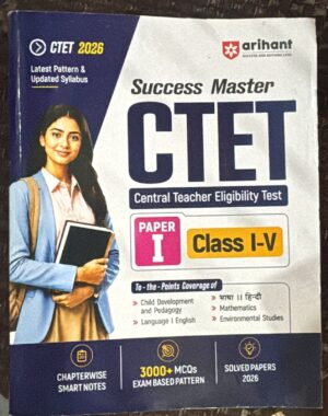 Front cover of a CTET 2026 study guide showing a smiling woman student in a blue blazer holding notebooks, with the title 'Success Master CTET Central Teacher Eligibility Test' and 'Paper I Class I–V' badge at the center-right.