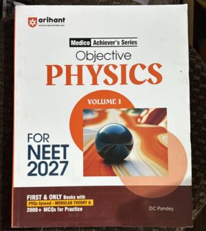 Book cover: 'Objective Physics' Volume 1 for NEET 2027, by Arihant, with bold orange 'PHYSICS' text and circular graphic elements