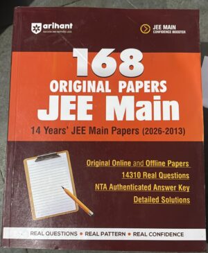 Cover of a JEE Main practice book by Arihant, with large white '168 ORIGINAL PAPERS JEE Main' on an orange band. Includes subtitle '14 Years' JEE Main Papers (2026-2013)', list of features in yellow on dark maroon, and a small clipboard and pencil graphic.