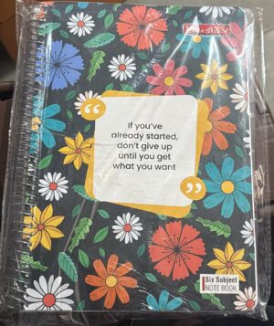 Six-subject floral notebook with a bold quote: “If you've already started, don't give up until you get what you want.” on a white speech bubble overlay.