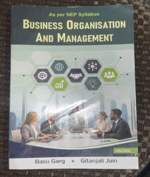 B.B.A 1ST SEM BUSINESS ORGANISATION AND MANAGEMENT MRP RS 450