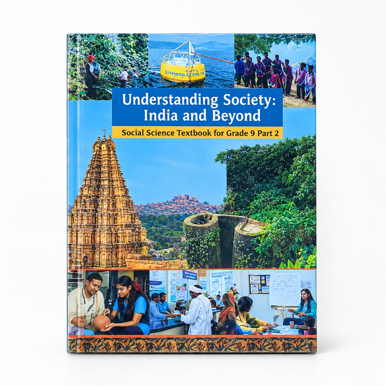 CLASS 9TH NCERT UNDERSTANDING SOCIETY INDIA AND BEYOND SOCIAL SCIENCE (PART-2) WITH BINDING RS 155