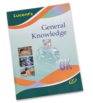 LUCENTS GENERAL KNOWLEDGE BOOK MRP RS 315.00