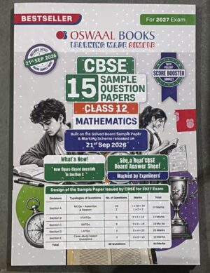 OSWAL CBSE MATHEMATICS 15 SAMPLE QUESTION PAPERS CLASS 12TH (2026-27)MRP RS 499