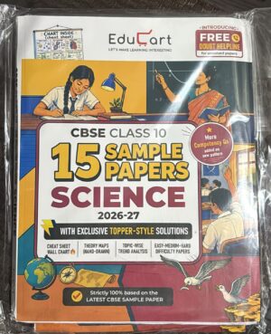 EDUCART CBSE SCIENCE 15 SAMPLE QUESTION PAPERS CLASS 10TH (2026-27)MRP RS 449