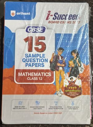 ARIHANT CBSE MATHEMATICS 15 SAMPLE QUESTION PAPERS CLASS 12TH (2026-27)MRP RS 350